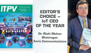 Dr Rishi was honored with Editor's Choice - IoT CEO Of The Year Award in Techplus Media's ITPV Partner Leadership Awards held in Gujarat in 2019. The news was showcased in the ITPV Publication's February 2019 issue.